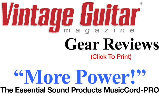 MusicCord-PRO Guitar Amp Power Cord Review Vintage Guitar Magazine - Essential Sound Products